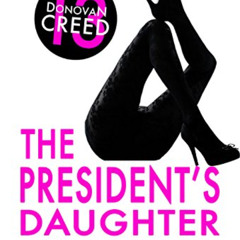 VIEW KINDLE ✓ The President's Daughter (Donovan Creed) by  John Locke EBOOK EPUB KIND