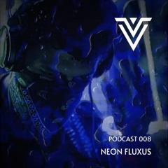 008 Neon Fluxus PODCAST Techno Al 100%