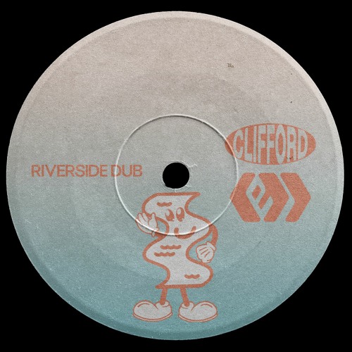 CLIFFORD X ELI - RIVERSIDE DUB