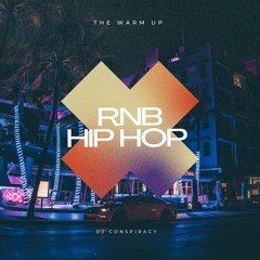 The Warm Up - RNB & Hip Hop