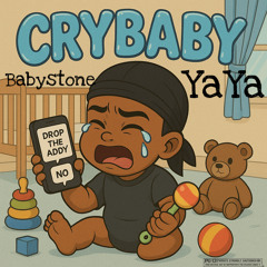 Babystone x YaYa - CryBaby