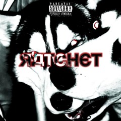 Ratchet (feat. ZEPOL, KUNTI, Mxrx & Gafudi)