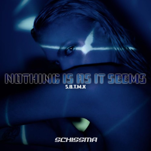 FREE DL | S.B.T.M.X – Nothing Is As It Seems
