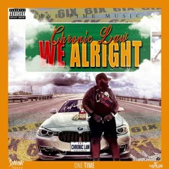 Chronic Law - We Alright (March 2019) FAST .mp3