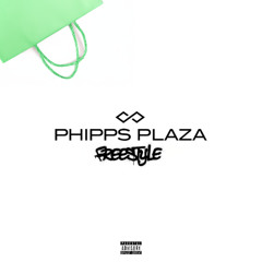 Phipps Plaza (Freestyle) Prod By dozefy