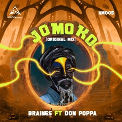 Braines Feat. Don Poppa - Jomoko(Original Mix)[AD005]