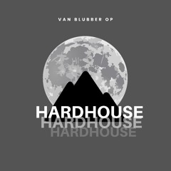 HARDHOUSE | SET #2