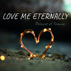 Love Me Eternally