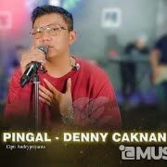 DENNY CAKNAN - PINGAL (NGAWI DANGDUT SAMPEK TUWEK) - DC MUSIK (192 Kbps)