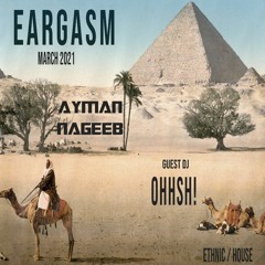 Ayman Nageeb & OHHSH! - Eargasm [March2021]