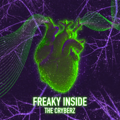 The Cryberz - Freaky Inside