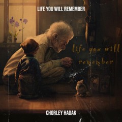 Life You Will Remember