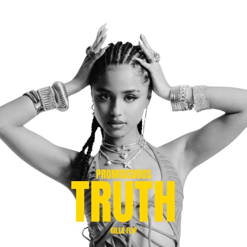 Promiscuous Truth (Gilla Flip) *VOX FILTERED*