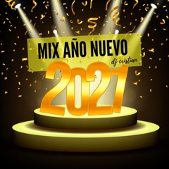 DJ Cristian - Mix Año Nuevo 2021