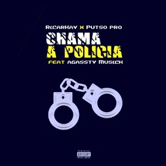RicarKay x Puto Pro - Chama a policia (ft Agassty Musick)