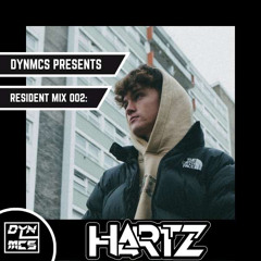 DYNMCS Presents: RESIDENT MIX 002 - HARTZ
