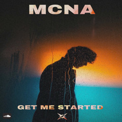 Troye Sivan - Get Me Started ( Mcna Remix)