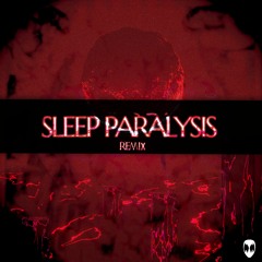 Sleep Paralysis - Izzy Vadim (Growlbase Remix)FREE DL