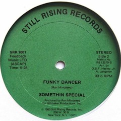 Somethin Special - Funky Dancer (Delfonic Edit)
