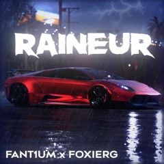 Raineur (x FOXIERG)