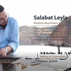 Salabat Leyla / سلبت ليلى (Compose : Ibrahim Muslimani)