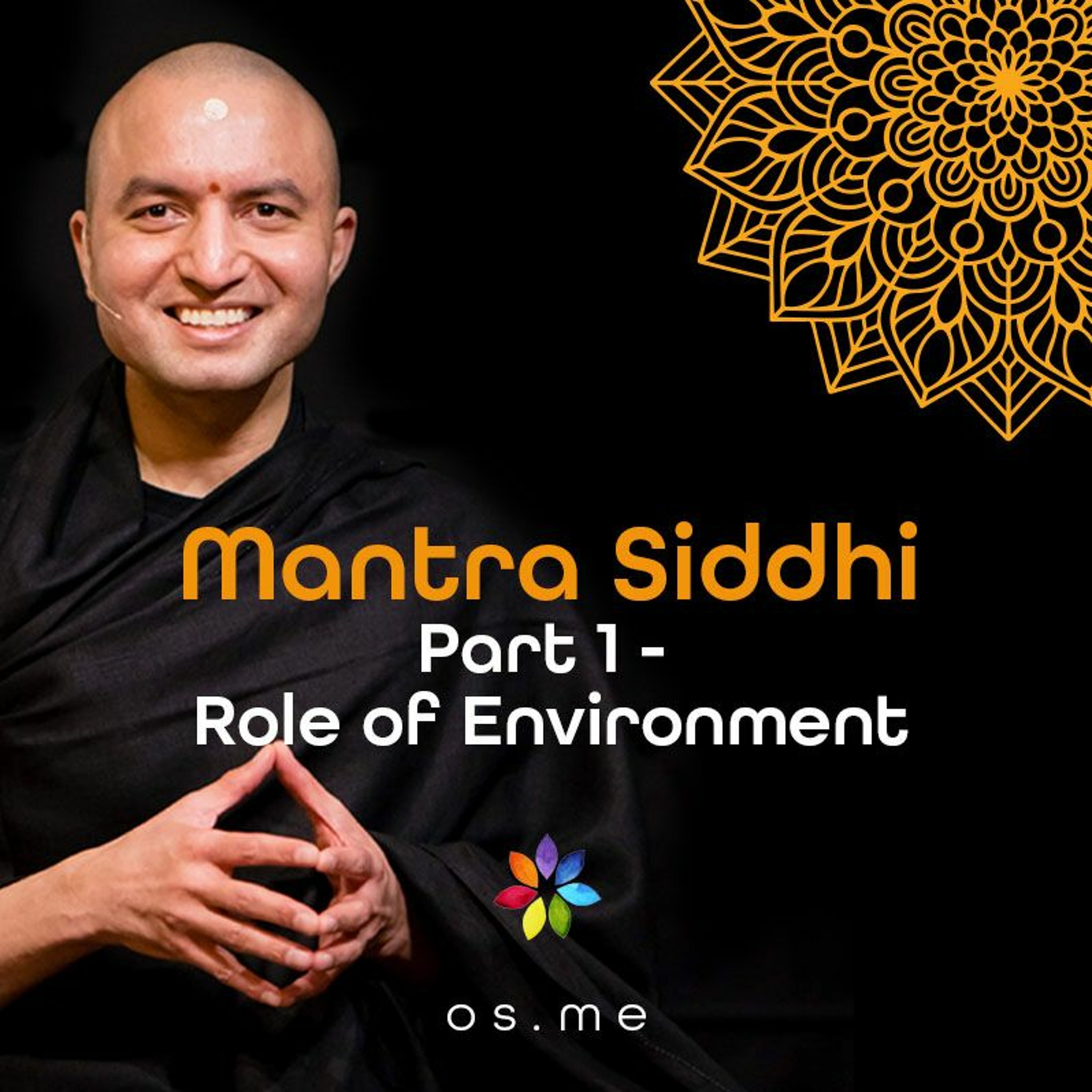 Mantra Siddhi Part 1 - Role Of Environment [Hindi]