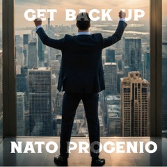 Nato Progenio - Get back Up