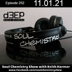 Soul Chemistry Show (11/01/21) Keith Harmer (D3ep.com)