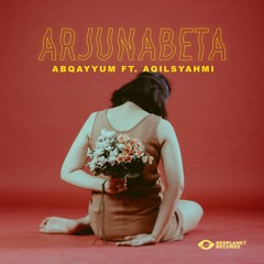Fynn Jamal - Arjuna Beta (AbQayyum & AqilSyahmi Remix) [OUT NOW!]