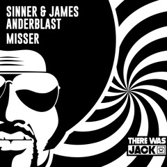 Sinner & James, Anderblast - Misser