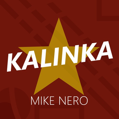 Mike Nero -Kalinka (Hardstyle Edit)