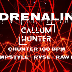CHUNTER 160BPM ADRENALINE MIX 2025