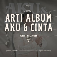 Arti Album "Aku & Cinta" Albert Fakdawer