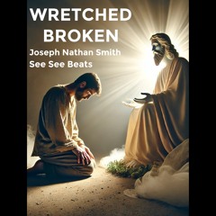 Echoes of 'Wretched Broken'