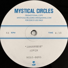 PREMIERE: Admin - Ionosphere [Mystical Circles]