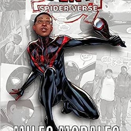 Stream (PDF/DOWNLOAD) SPIDER-MAN: SPIDER-VERSE - MILES MORALES (Spider ...