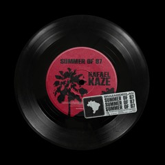 RAFAELKAZE - SUMMER OF 87