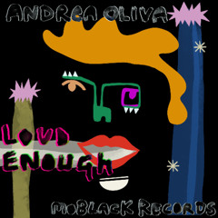 MBR661 - Andrea Oliva - Loud Enough