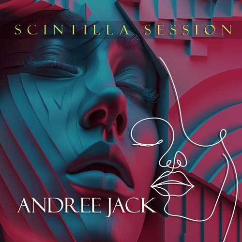 Scintilla Session Andree Jack 2024 NOVEMBER LIVE