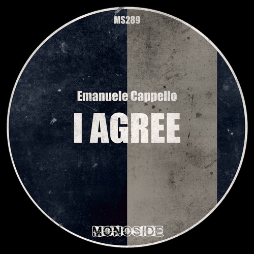 Emanuele Cappello - I AGREE // MS289