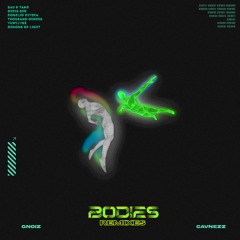GNoiz & Cavnezz -  Bodies (Rogelio Rivera Remix)