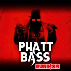 Eufeion - Phatt Bass - (24/7 Hardcore) - OUT NOW!!