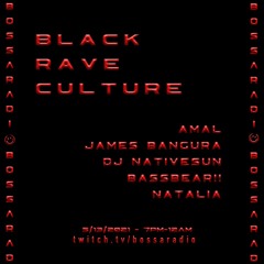 Bossa Radio x Black Rave Culture // James Bangura