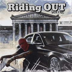 Riding Out