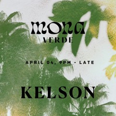 Kelson Live At Mona Verde - April 4th 2024