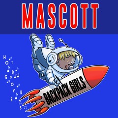 Backpack Girls BY Mascott 🇬🇧 (HOT GROOVERS)