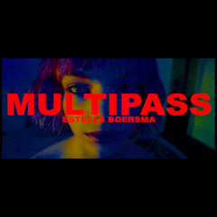 Estella Boersma - Multipass (Original Mix)