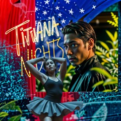 Tijuana Nights - Mario J. Fuerto (Italo Disco 2024)