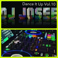 Dance It Up Vol.10 (DJ JL) Josee Leonard