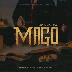 MAGO (Prod. by Zai The Cannon x T Singer)